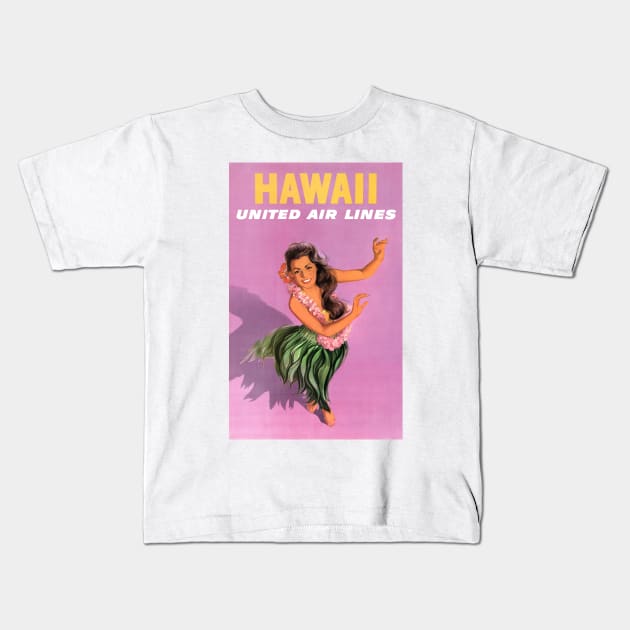 Vintage Travel Poster Hawaii Hula Dancer Kids T-Shirt by vintagetreasure